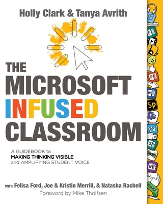 The Microsoft Infused Classroom