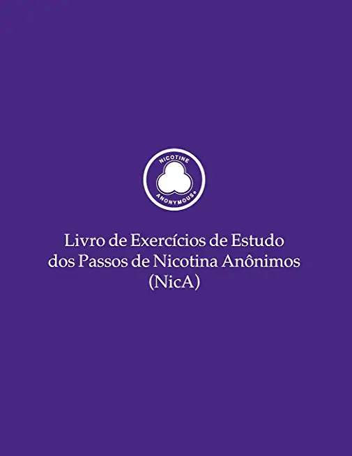Livro de ExercÃ­cios de Estudo dos Passos de Nicotina AnÃ´nimos (NicA)