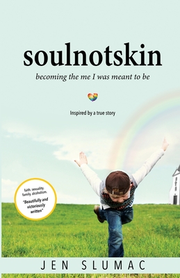 soulnotskin: becoming the me I was meant to be