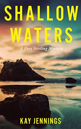 Shallow Waters: A Port Stirling Mystery