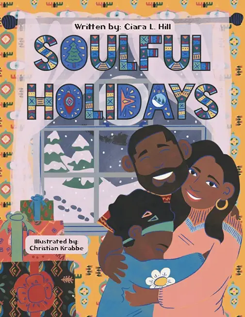 Soulful Holidays: An inclusive rhyming story celebrating the joys of Christmas and Kwanzaa