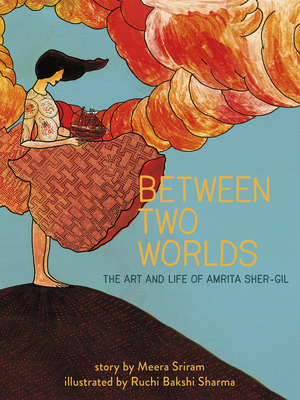 Between Two Worlds, 3: The Art & Life of Amrita Sher-Gil
