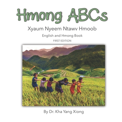 Hmong ABCs: Xyaum Nyeem Ntawv Hmoob