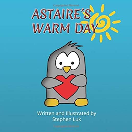 Astaire's Warm Day: A Little Penguin's Journey