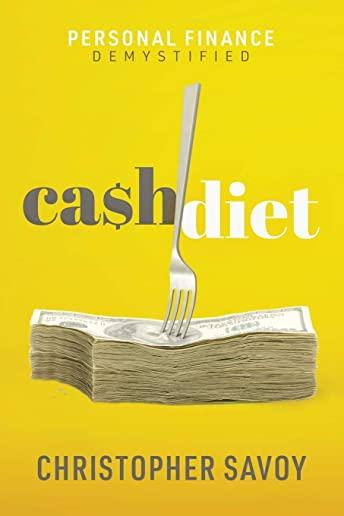 Cash Diet: Personal Finance Demystified