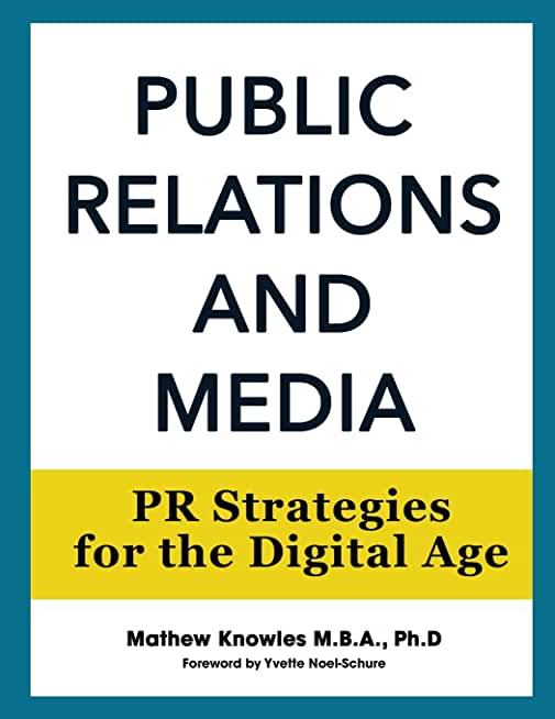 Public Relations and Media: PR Strategies for the Digital Age