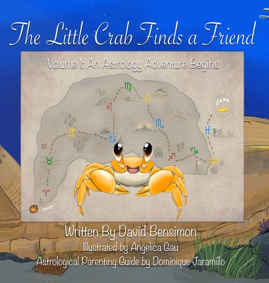 The Little Crab Finds A Friend: Book One
