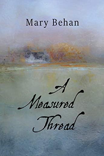 A Measured Thread
