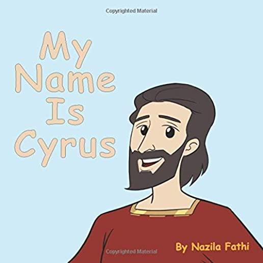 My Name Is Cyrus