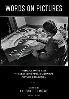 Words on Pictures: Romana Javitz and the New York Public Library's Picture Collection