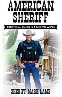 American Sheriff: Traditional Values in a Modern World