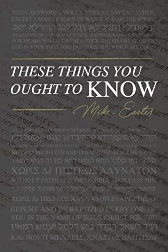 These Things You Ought To Know