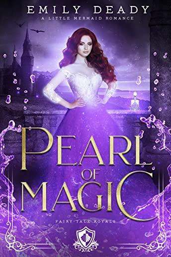 Pearl of Magic: A Little Mermaid Romance