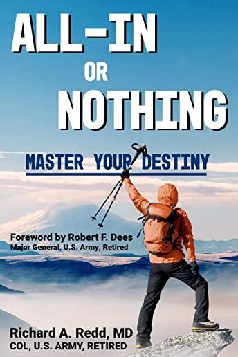 All-In or Nothing: Master Your Destiny