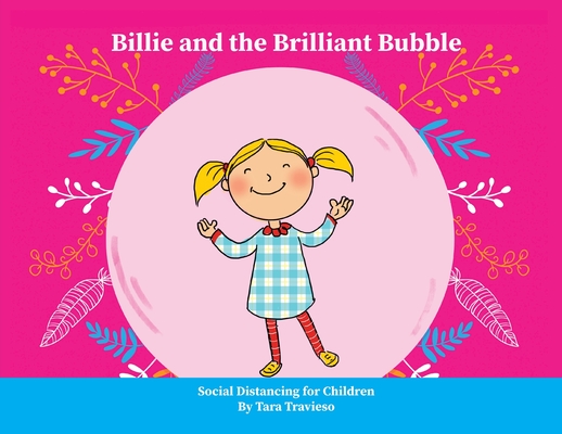 Billie and the Brilliant Bubble: Social Distancing for Children