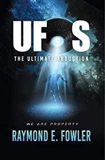 UFOs: The Ultimate Abduction