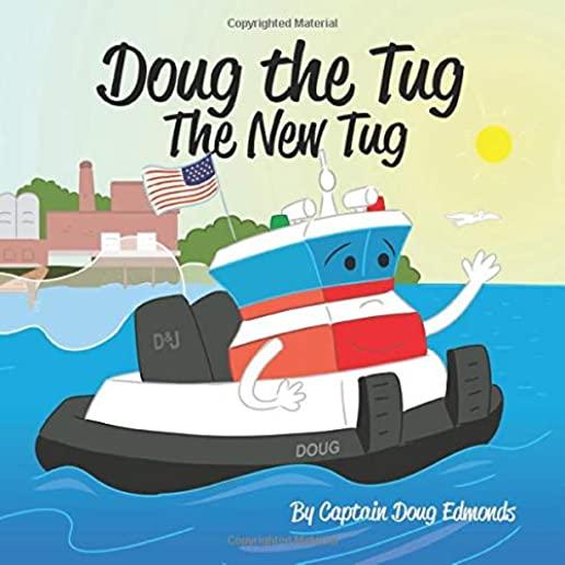 Doug the Tug: The New Tug