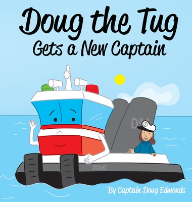 Doug the Tug Gets a New Captain