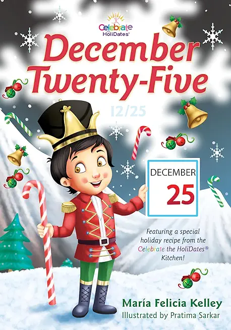 December Twenty-Five: 12/25