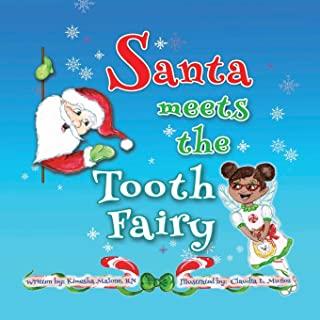 Santa Meets The Tooth Fairy