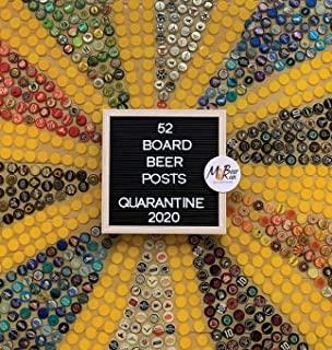 52 Board Beer Posts: Quarantine 2020