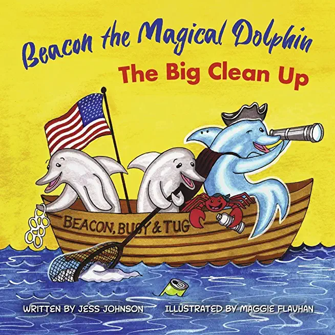 Beacon the Magical Dolphin: The Big Clean Upvolume 3
