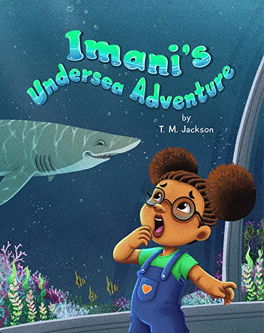 Imani's Undersea Adventure