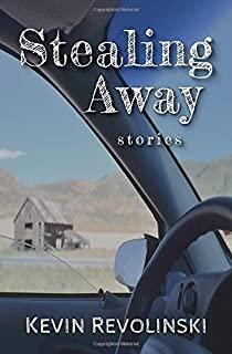 Stealing Away: Stories