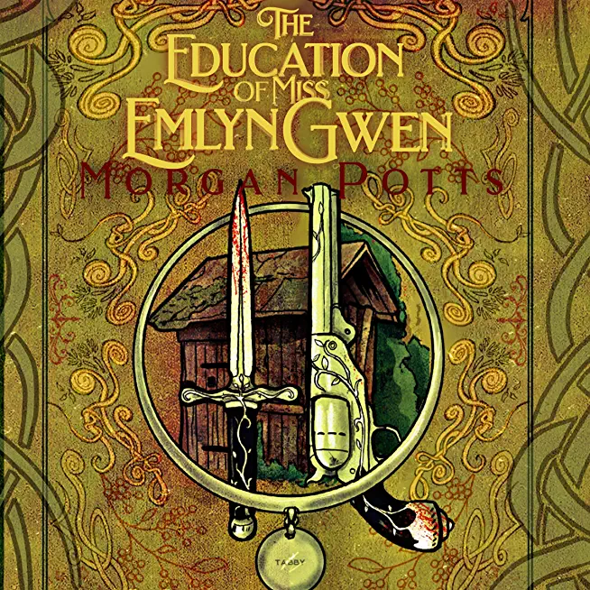 The Education of Miss Emlyn Gwen