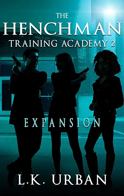The Henchman Training Academy 2: Expansion