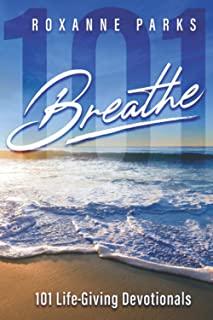 Breathe: 101 Life-Giving Devotionals