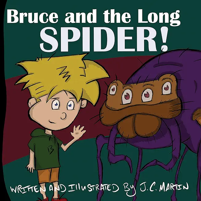 Bruce and the Long Spider