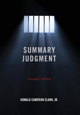 Summary Judgment: A Lawyer's Memoir