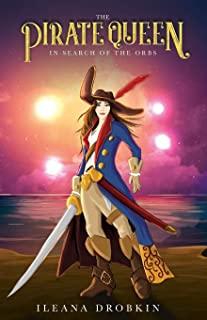 The Pirate Queen: In Search of the Orbs