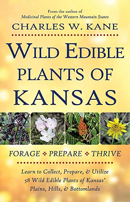 Wild Edible Plants of Kansas