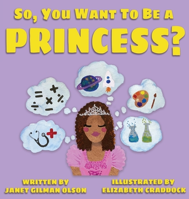 So, you want to be a Princess?