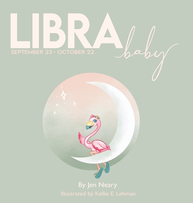 Libra Baby - The Zodiac Baby Book Series