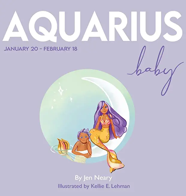 Aquarius Baby - The Zodiac Baby Book Series