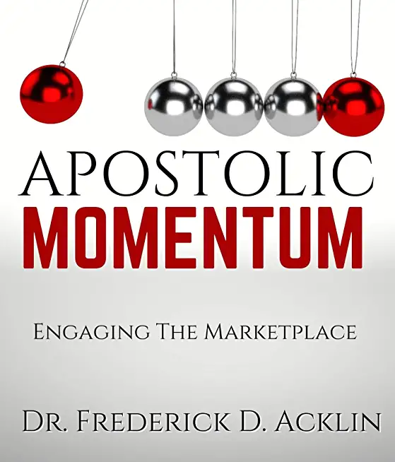 Apostolic Momentum: Engaging the Marketplace