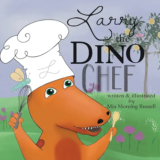 Larry the Dino Chef