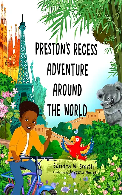 Preston's Recess Adventure Around the World
