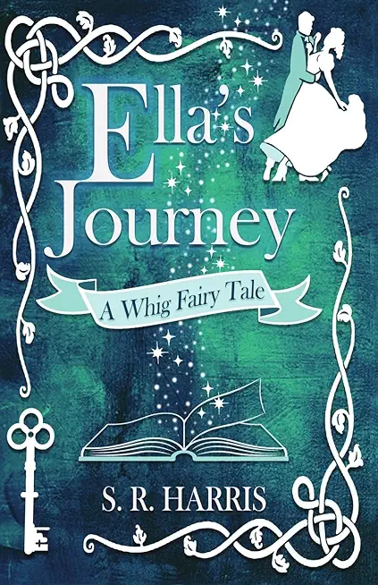 Ella's Journey: A Whig Fairytale