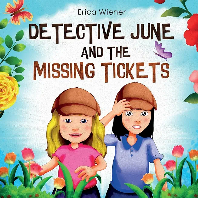 Detective June: And The Missing Tickets