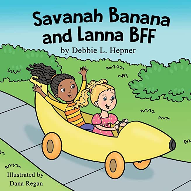 Savanah Banana and Lanna BFF