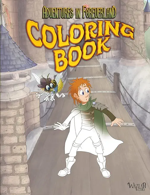 Adventures In Foreverland Coloring Book