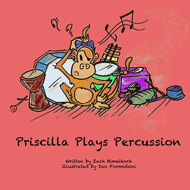 Priscilla Plays Percussion