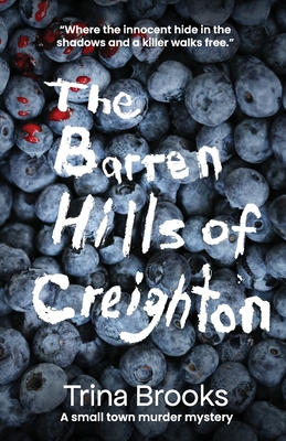 The Barren Hills of Creighton