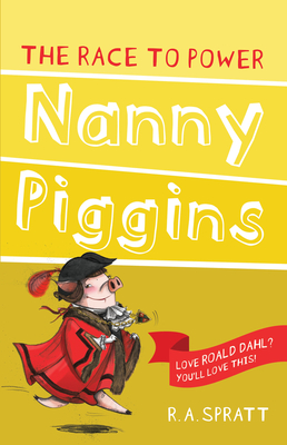 Nanny Piggins and the Race to Power