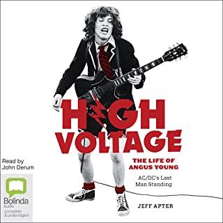 High Voltage: The Life of Angus Young - ACDC's Last Man Standing