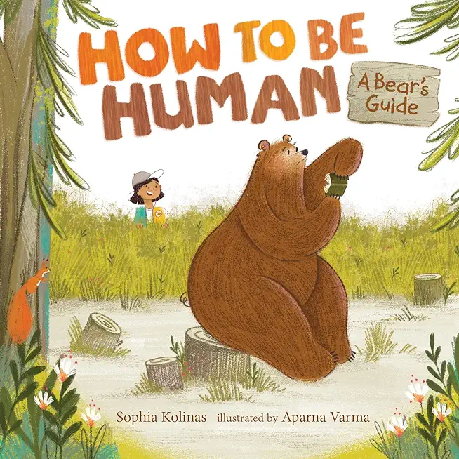 How to Be Human: A Bear's Guide